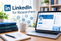 LinkedIn for Researchers